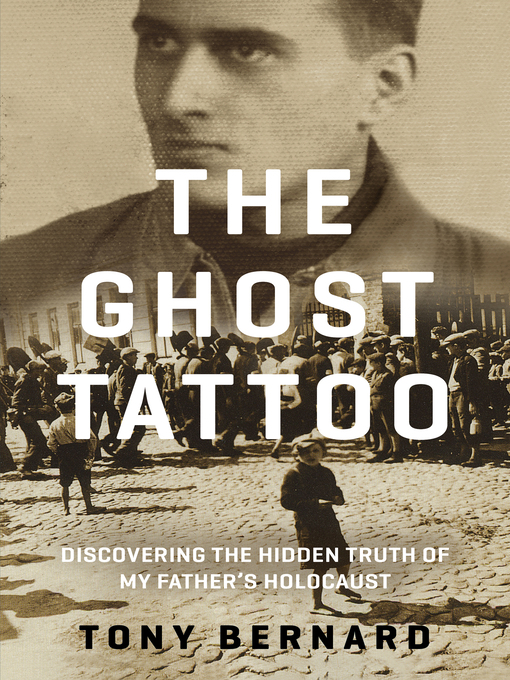 Title details for The Ghost Tattoo by Tony Bernard - Available